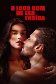 فيلم O Lado Bom de Ser Traída للكبار فقط مترجم