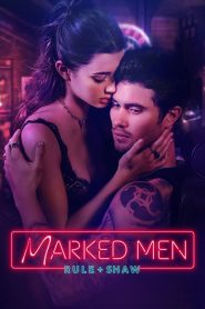 فيلم Marked Men: Rule + Shaw مترجم للكبار فقط