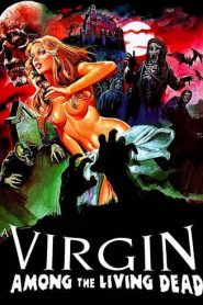 فيلم A Virgin Among the Living Dead مترجم للكبار فقط