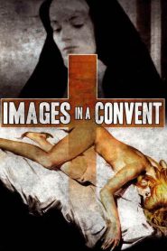 فيلم Images in a Convent مترجم للكبار فقط