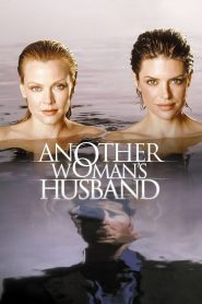 فيلم Another Woman’s Husband مترجم للكبار فقط