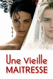 فيلم Une vieille maîtresse مترجم للكبار فقط