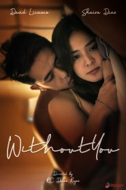 فيلم Without You 2023 مترجم للكبار فقط
