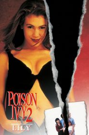 فيلم Poison Ivy 2: Lily مترجم للكبار فقط