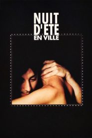 فيلم Nuit d’été en ville مترجم للكبار فقط