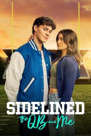 فيلم Sidelined: The QB and Me مترجم للكبار فقط