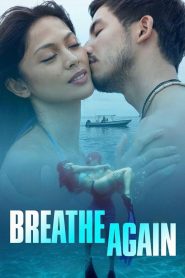 فيلم Breathe Again مترجم