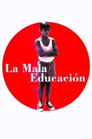 فيلم La mala educación مترجم للكبار فقط