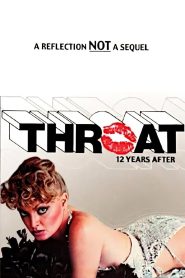 فيلم Throat: 12 Years After مترجم للكبار فقط