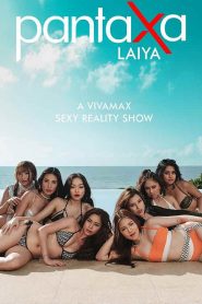 مسلسل Pantaxa Laiya الموسم 1 مترجم كامل للكبار فقط