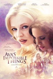 فيلم Ava’s Impossible Things مترجم للكبار فقط
