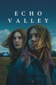 فيلم Echo Valley مترجم