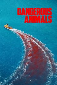 فيلم Dangerous Animals مترجم