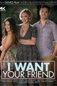 فيلم I Want Your Friend مترجم للكبار فقط