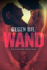 فيلم Gegen die Wand مترجم للكبار فقط