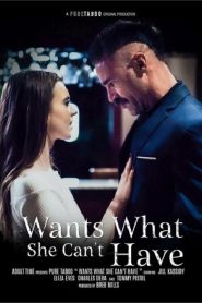 فيلم Wants What She Can’t Have مترجم للكبار فقط