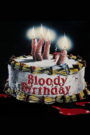 فيلم Bloody Birthday مترجم للكبار فقط