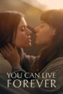 فيلم You Can Live Forever مترجم للكبار فقط