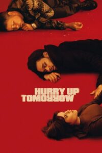 فيلم Hurry Up Tomorrow مترجم للكبار فقط