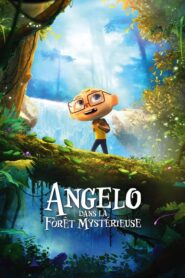 فيلم Angelo dans la forêt mystérieuse مترجم