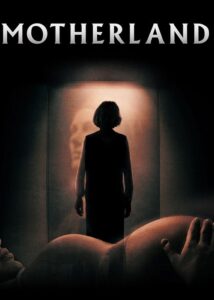 فيلم Motherland مترجم للكبار فقط