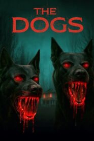 فيلم The Dogs مترجم