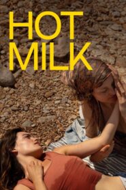 فيلم Hot Milk مترجم للكبار فقط
