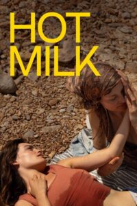 فيلم Hot Milk مترجم للكبار فقط