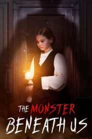 فيلم The Monster Beneath Us مترجم