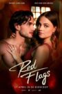 فيلم Red Flags مترجم للكبار فقط