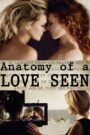 فيلم Anatomy of a Love Seen مترجم للكبار فقط