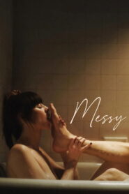 فيلم Messy مترجم للكبار فقط