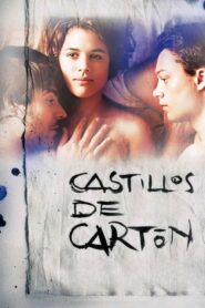 فيلم Castillos de cartón مترجم للكبار فقط