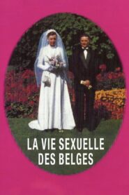 فيلم La Vie sexuelle des Belges 1950-1978 مترجم للكبار فقط