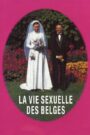 فيلم La Vie sexuelle des Belges 1950-1978 مترجم للكبار فقط