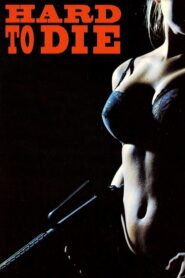 فيلم Hard to Die مترجم للكبار فقط