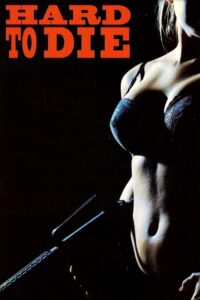فيلم Hard to Die مترجم للكبار فقط