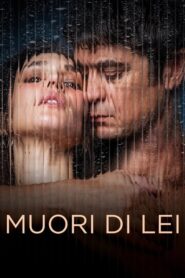 فيلم Muori di lei مترجم افلام للكبار فقط