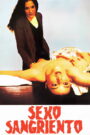 فيلم Sexo sangriento مترجم للكبار فقط
