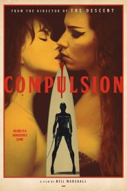 فيلم Compulsion مترجم للكبار فقط