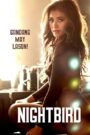 فيلم Nightbird مترجم للكبار فقط
