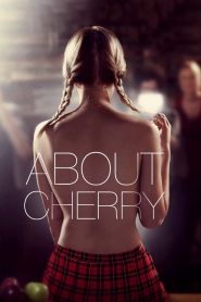 فيلم About Cherry مترجم للكبار فقط