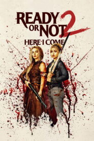 فيلم Ready or Not: Here I Come مترجم للكبار فقط