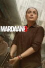 فيلم Mardaani 3 مترجم