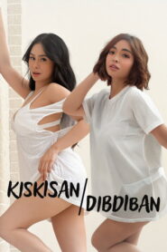 فيلم Kiskisan/Dibdiban مترجم للكبار فقط