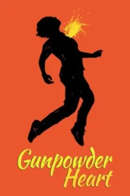 فيلم Gunpowder Heart مترجم للكبار فقط