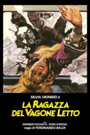 فيلم La ragazza del vagone letto مترجم للكبار فقط