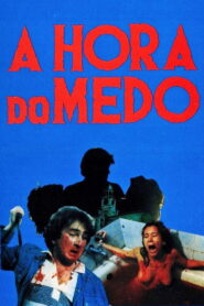 فيلم A Hora do Medo مترجم للكبار فقط