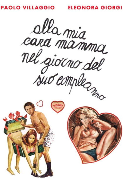 فيلم Alla mia cara mamma nel giorno del suo compleanno مترجم للكبار فقط