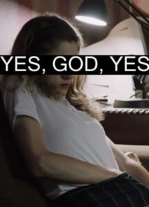 فيلم Yes, God, Yes مترجم كامل HD للكبار فقط
